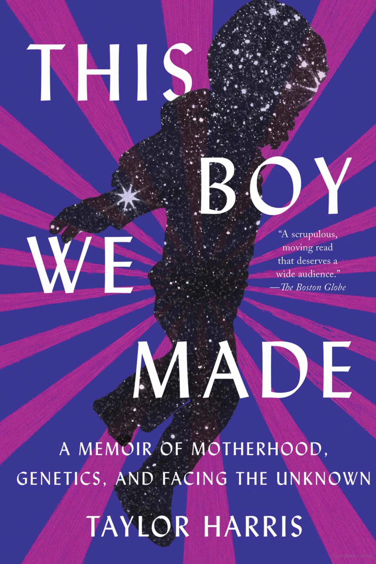 Cover of the book "This Boy We Made" by Taylor Harris. There is a shadow of a child in black with stars in it. The backround is a starburt of alternating pink and purple. Title and author are written over the image in white.